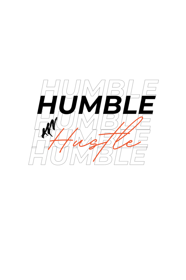 Humble Hustle T-Shirt – Motivational Apparel for Hard Workers